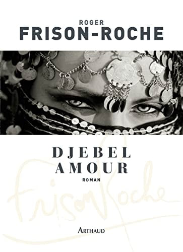 DJEBEL AMOUR, de Roger Frison-Roche | portada del libro