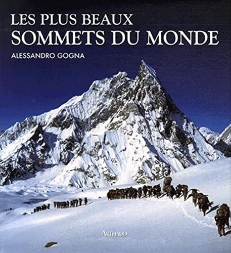 LES PLUS BEAUX SOMMETS DU MONDE, de Alessandro Gogna | portada del libro