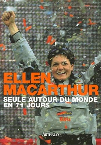SEULE AUTOUR DU MONDE EN 71 JOURS, de Ellen MacArthur | portada del libro