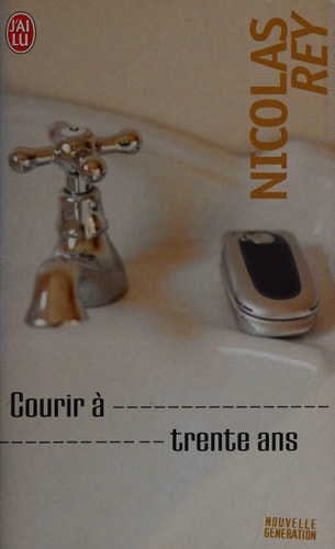 OURIR A TRENTE ANS, de Nicolas Rey | portada del libro