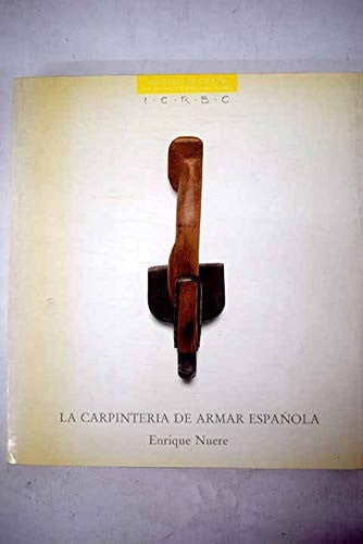 La carpinter¡a de armar en España, de NUERE | portada del libro