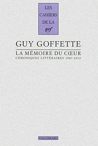 LA MEMOIRE DU COEUR, de Guy Goffette | portada del libro