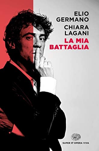 LA MIA BATTAGLIA, de Elio Germano | portada del libro