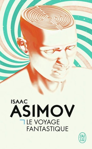 Le Voyage fantastique, de Isaac Asimov | portada del libro