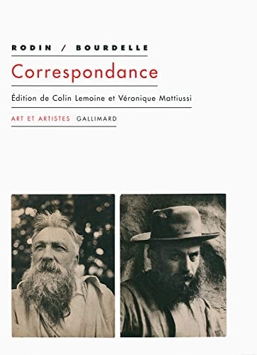 CORRESPONDANCE BOURDELLE/RODIN, de Auguste Rodin | portada del libro
