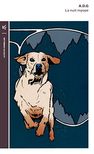 LA NUIT MYOPE, de A. D. G. | portada del libro