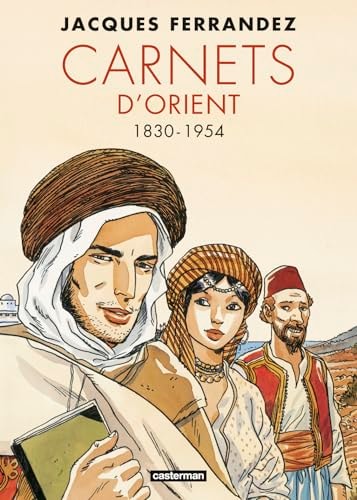 ARNETS D'ORIENT-INT CYCLE1-NE, de Jacques Ferrandez | portada del libro