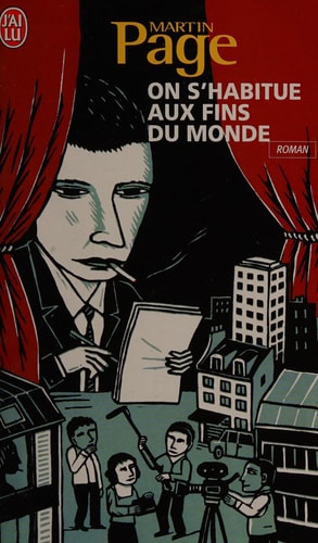 On s'habitue aux fins du monde, de Martin Page | portada del libro