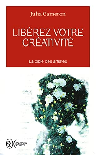 IBEREZ VOTRE CREATIVITE, de Julia Cameron | portada del libro