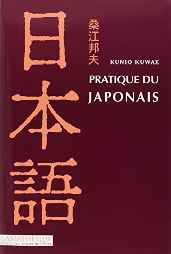 PRATIQUE DU JAPONAIS + 1CD MP3, de Kunio Kuwae | portada del libro