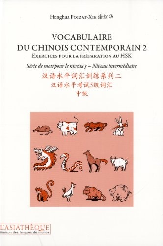 VOCABULAIRE DU CHINOIS CONTEMPORAIN 2 +1, de Honghua Poizat-Xie | portada del libro