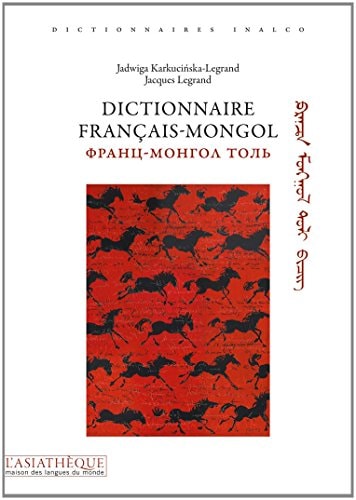 DICTIONNAIRE FRANCAIS-MONGOL, de Jadwiga Karkucińska-Legrand | portada del libro