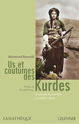 US ET COUTUMES DES KURDES, de Mahmoud Bayazidi | portada del libro