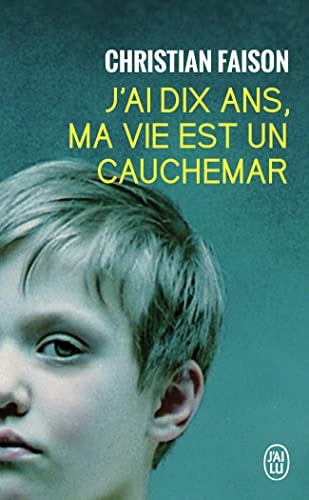 AI DIX ANS, MA VIE EST UN CA, de Christian Faison | portada del libro