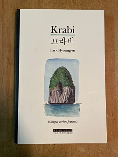 KRABI, SUIVI DE LA MORT DE L'ARBRE, DEUX, de Hyoung-su Park | portada del libro