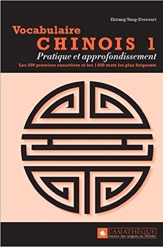 VOCABULAIRE CHINOIS PREMIER NIVEAU PRA, de Zhitang Yang-Drocourt | portada del libro