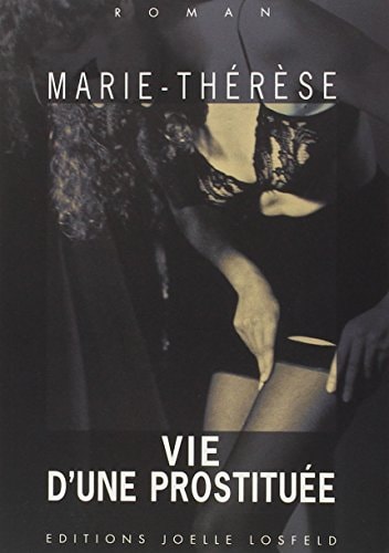 VIE D UNE PROSTITUEE, de Marie-Thérèse | portada del libro