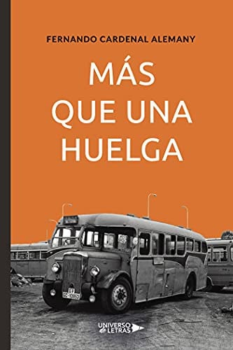 Más que una huelga, de Fernando Cardenal Alemany | portada del libro