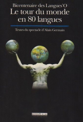 TOUR DU MONDE EN 80 LANGUES (LE), de Alain Germain | portada del libro
