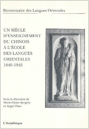 SIECLE D'ENSEIG.CHINOIS ECOLE LAN.OR, de Marie-Claire Bergère | portada del libro