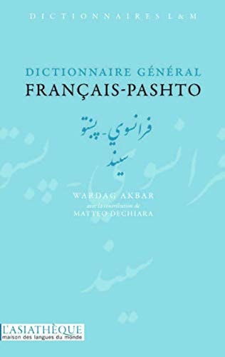 DICTIONNAIRE GENERAL FRANCAIS-PASHTO, de Wardag Akbar | portada del libro