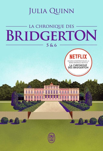 LA CHRONIQUE DES BRIDGERTON - TOMES 5 ET 6, de Julia Quinn (romancière).) | portada del libro