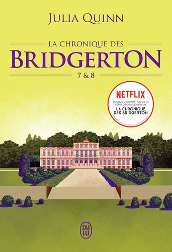 LA CHRONIQUE DES BRIDGERTON - TOMES 7 ET 8, de Julia Quinn | portada del libro