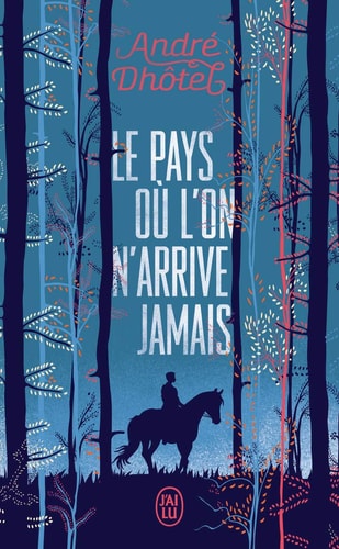 AYS OU L ON N ARRIVE JAMAIS, de André Dhôtel | portada del libro