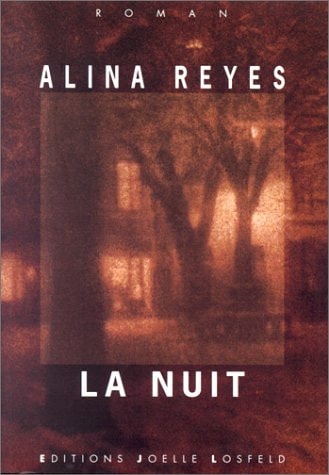 LA NUIT, de Alina Reyes | portada del libro