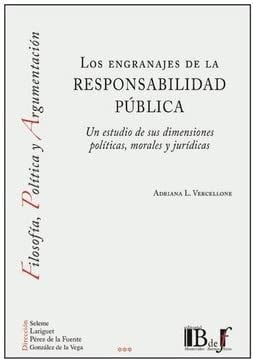 ENGRANAJES DE LA RESPONSABILIDAD PUBLICA UN ESTUDIO DE SUS, de ADRIANA VERCELLONE | portada del libro