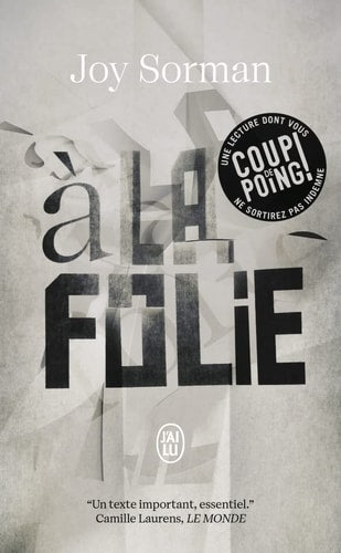 A la folie, de Joy Sorman | portada del libro