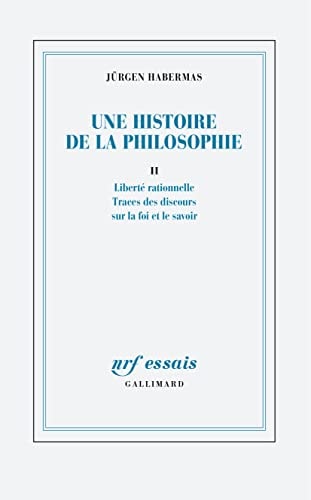 UNE HISTOIRE DE LA PHILOSOPHIE T2, de Jürgen Habermas | portada del libro