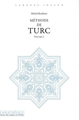ETHODE DE TURC. VOLUME 1 + AUDIO, de Michel Bozdémir | portada del libro