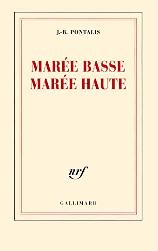 MAREE BASSE MAREE HAUTE, de J.-B. Pontalis | portada del libro