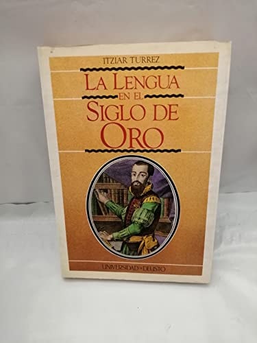 La lengua en el siglo de oro. La obra de Garcilaso de la Vega, de Túrrez | portada del libro