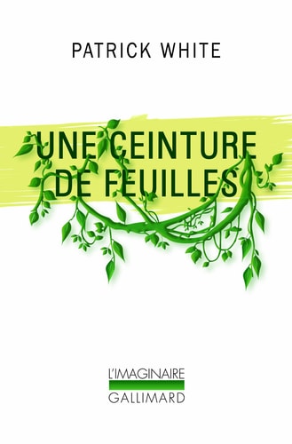 UNE CEINTURE DE FEUILLES, de Patrick White | portada del libro