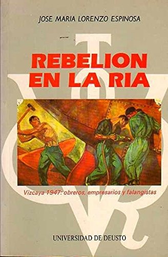 Rebelión en la r¡a Vizcaya 1947, de Lorenzo Espinosa | portada del libro