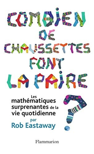 OMBIEN DE CHAUSSETTES FONT LA PAIRE ?, de EASTAWAY ROB | portada del libro