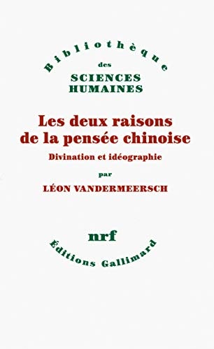 LES DEUX RAISONS DE LA PENSEE CHINOISE, de Léon Vandermeersch | portada del libro