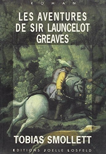 LES AVENTURES DE SIR LAUNCELOT GREAVES, de Tobias George Smollett | portada del libro
