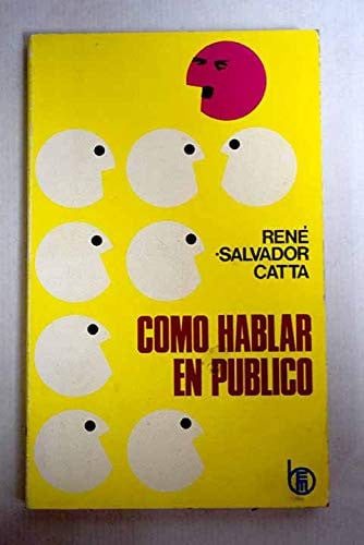 COMO HABLAR EN PUBLICO, de SALVADOR CATTA | portada del libro