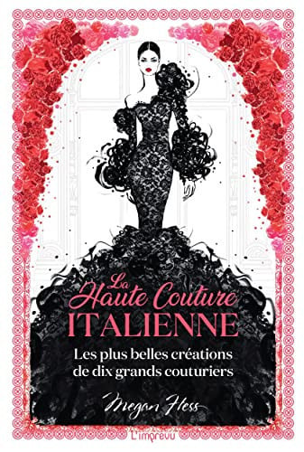 LA HAUTE COUTURE ITALIENNE, de MEGAN HESS | portada del libro