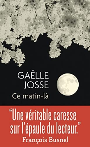 CE MATIN-LA, de Gaëlle Josse | portada del libro