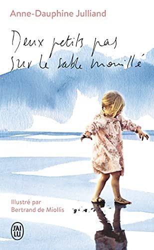 EUX PETITS PAS SUR LE SABL, de Anne-Dauphine Julliand | portada del libro