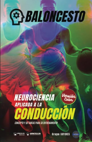 Baloncesto Neurociencia aplicada a la conducción (Edición Color), de Crespo García | portada del libro