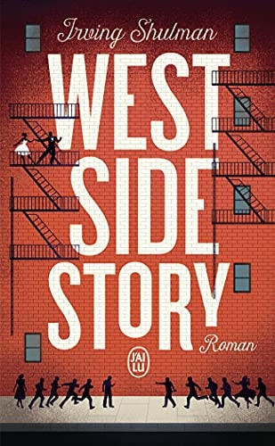 WEST SIDE STORY, de Irving Shulman (scénariste).) | portada del libro