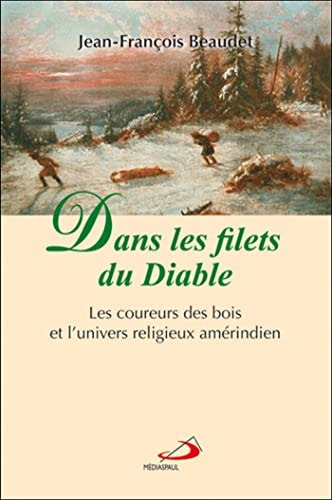 DANS LES FILETS DU DIABLE, de Jean-François Beaudet | portada del libro