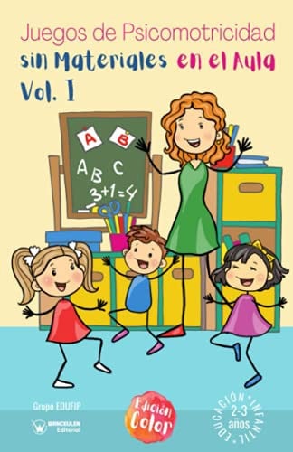 JUEGOS DE PSICOMOTRICIDAD SIN MATERIALES AULA 2 3 AÑOS VO 1 | portada del libro