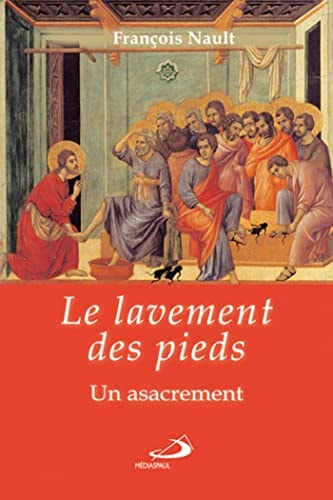 LAVEMENT DES PIEDS LE, de François Nault | portada del libro