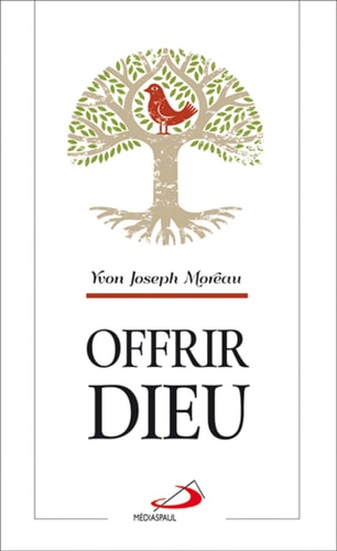 OFFRIR DIEU, de Yvon Moreau | portada del libro